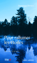 Pour rallumer les étoiles, t. 02